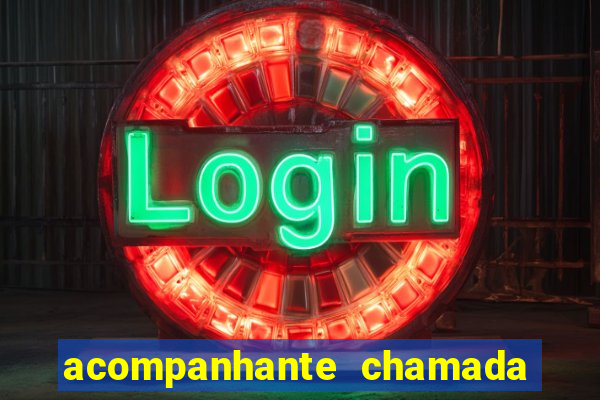 acompanhante chamada de video